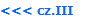 <<< cz.III