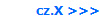 cz.X >>>